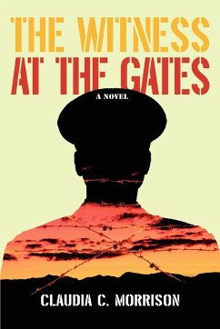 The Witness at the Gates - Morrison, Claudia C.