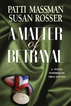 A Matter of Betrayal - Massman, Patti; Rosser, Susan