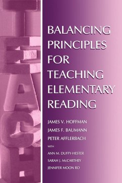 Balancing Principles for Teaching Elementary Reading - Hoffman, James V; Afflerbach, Peter; Duffy-Hester, Ann M