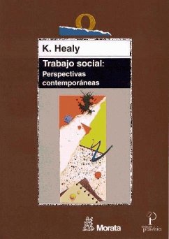 Trabajo social : Perspectivas contemporáneas - Healy, K.