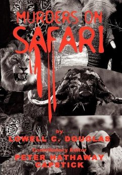 Murders on Safari - Douglas, Lowell C.