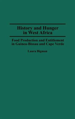 History and Hunger in West Africa - Bigman, Laura