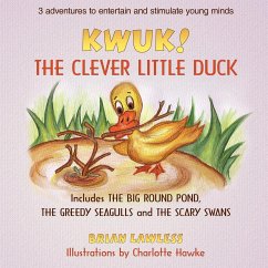 KWUK! THE CLEVER LITTLE DUCK - Lawless, Brian