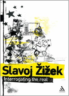 Interrogating the Real - Zizek, Slavoj