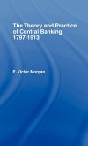 Theory and Practice of Central Banking