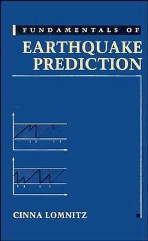 Fundamentals of Earthquake Prediction