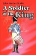 A Soldier of the King - Bild 1