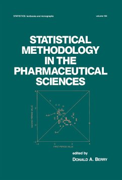 Statistical Methodology in the Pharmaceutical Sciences - Berry, D a