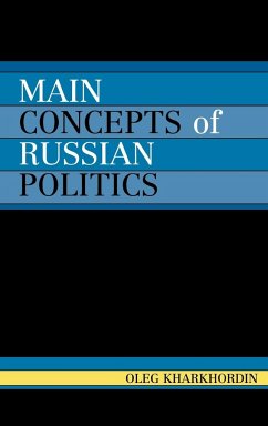 Main Concepts of Russian Politics - Kharkhordin, Oleg