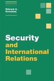 Security and International Relations Security and International Relations