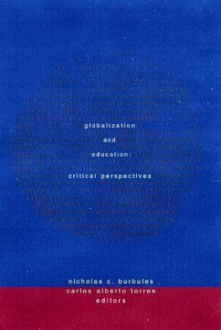 Globalization and Education - Burbules, Nicholas C. / Torres, Carlos Alberto (eds.)