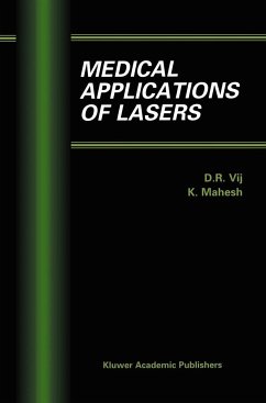 Medical Applications of Lasers - Vij, D. R. / Mahesh, K. (Hgg.)