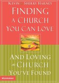 Finding a Church You Can Love and Loving the Church You've Found