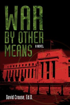 War by Other Means - Crouse, David