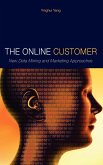 The Online Customer: New Data Mining and Marketing Approaches