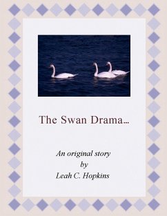 The Swan Drama. - Hopkins, Ms. Leah Spencer