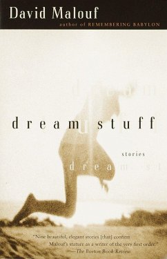 Dream Stuff: Stories - Malouf, David