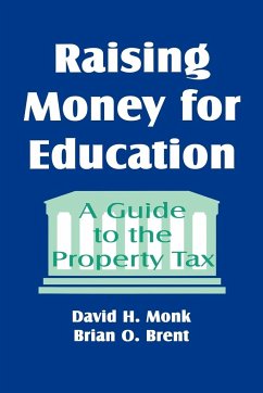 Raising Money for Education - Monk, David H.; Brent, Brian O.