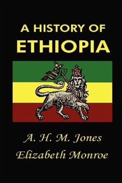 History of Ethiopia - Jones, A. H. M.; Monroe, Elizabeth