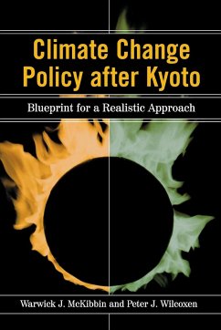 Climate Change Policy after Kyoto - McKibbin, Warwick J.; Wilcoxen, Peter J.