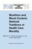 Bioethics and Moral Content: National Traditions of Health Care Morality