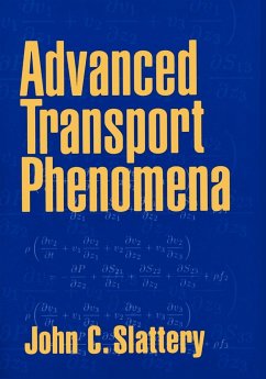 Advanced Transport Phenomena - Slattery, John C.