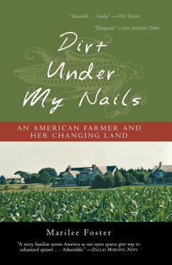 Dirt Under My Nails - Foster, Marilee