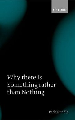 Why There Is Something Rather Than Nothing - Rundle, Bede