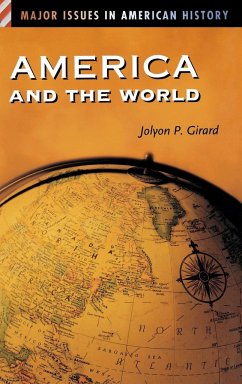 America and the World - Girard, Jolyon P.