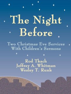 THE NIGHT BEFORE - Runk, Wesley T; Tkach, Rod; Whitman, Jeffrey A