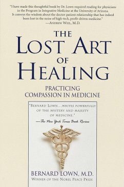 The Lost Art of Healing - Lown, Bernard