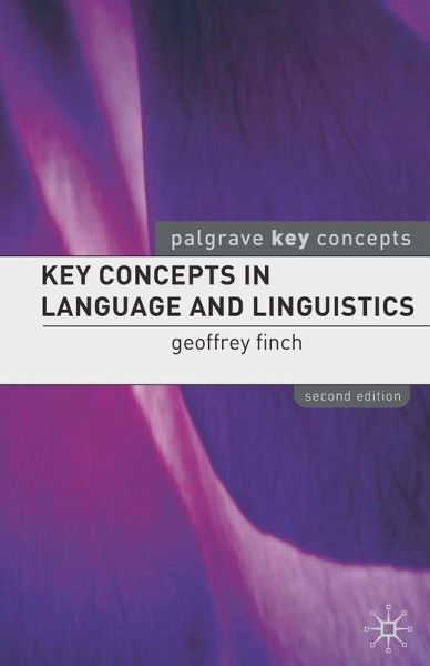 Key Concepts in Language and Linguistics Key Concepts in Language and Linguistics