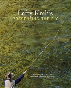 Lefty Kreh's Presenting the Fly - Kreh, Lefty