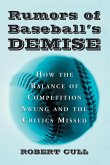 Rumors of Baseball's Demise