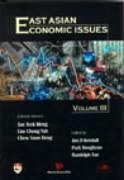 East Asian Economic Issues (Volume III)