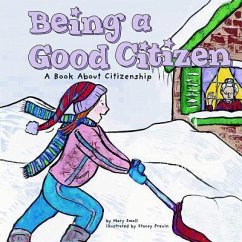 Being a Good Citizen - Small, Mary