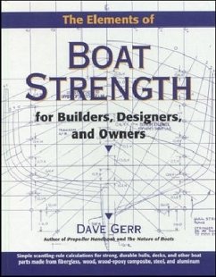 The Elements of Boat Strength: For Builders, Designers, and Owners - Gerr, Dave
