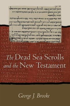 Dead Sea Scrolls and the New Testament (Paper) - Brooke, George J