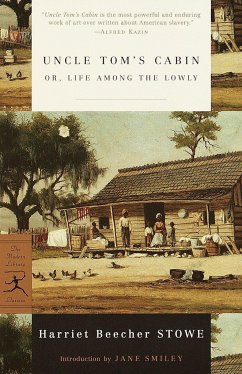 Uncle Tom's Cabin: Or, Life Among the Lowly - Stowe, Harriet Beecher