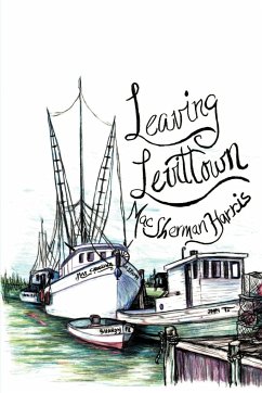 Leaving Levittown - Harris, Mac Sherman