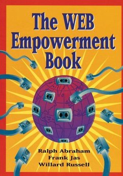 The Web Empowerment Book - Abraham, Ralph; Jas, Frank; Russell, Willard