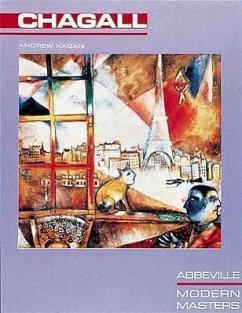 Marc Chagall: A Cultural History of Sexuality - Kagan, Andrew, M. D .