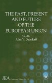 The Past, Present and Future of the European Union