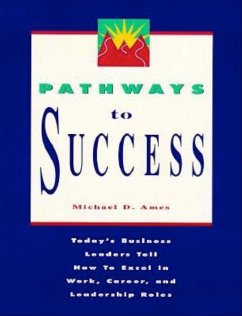 Pathways to Success - Ames, Michael D.