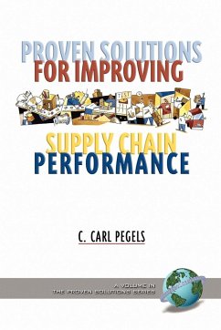 Proven Solutions for Improving Supply Chain Performance (PB) - Pegels, C. Carl