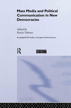 Mass Media and Political Communication in New Democracies - Katrin Voltmer (ed.)