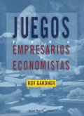 Juegos Para Empresarios Y Economistas