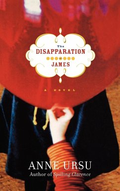 The Disapparation of James - Ursu, Anne