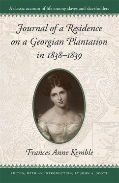 Journal of a Residence on a Georgian Plantation in 1838-1839 - Kemble, Frances A