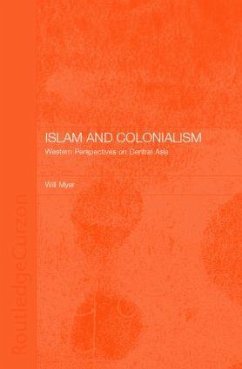 Islam and Colonialism - Myer, Will